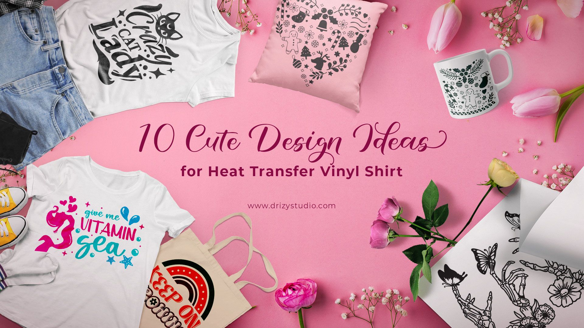 10 Cute Design Ideas for Heat Transfer Vinyl Shirt