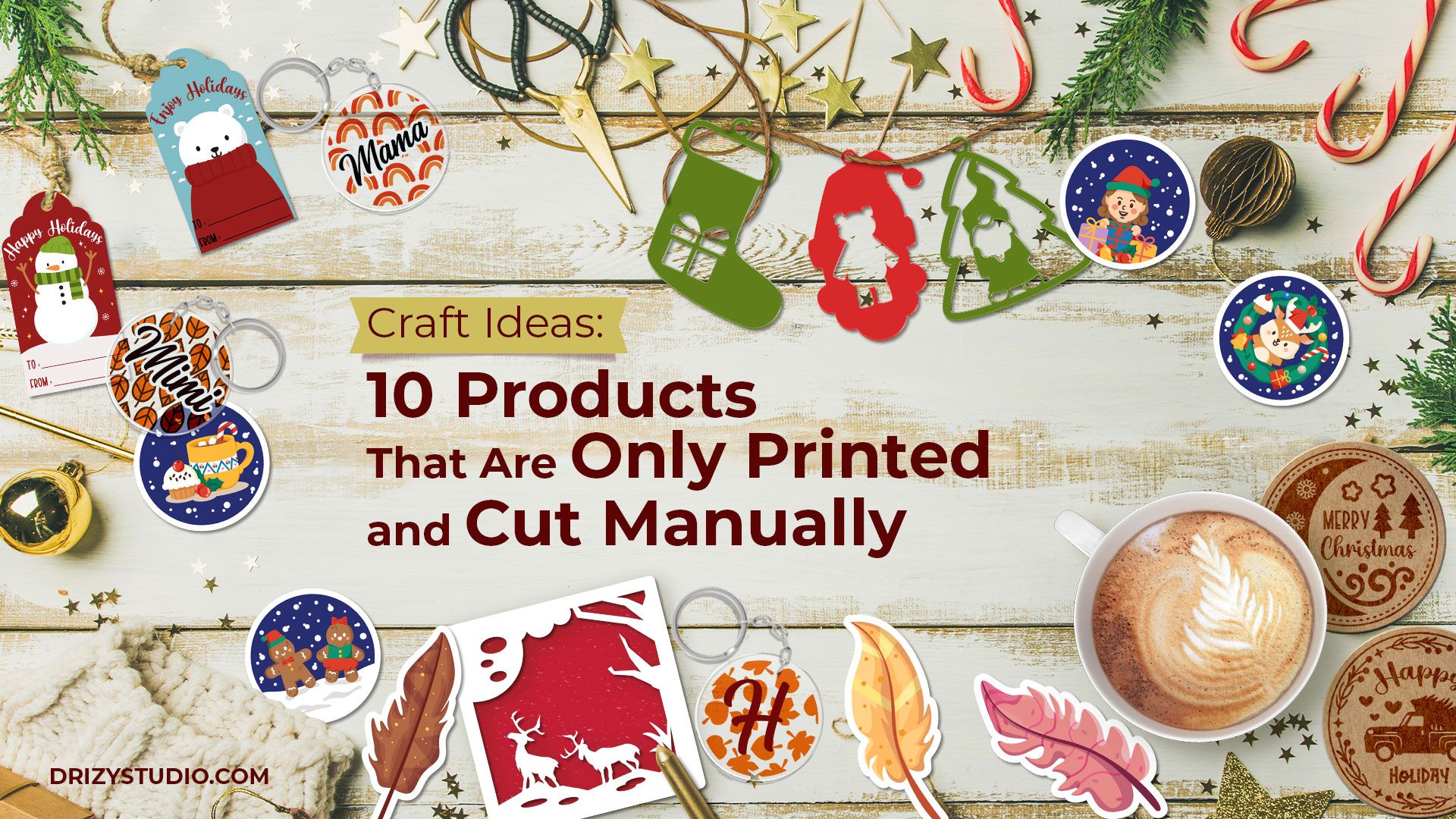 Craft Ideas 10 Products That Are Only Printed and Cut Manually cover