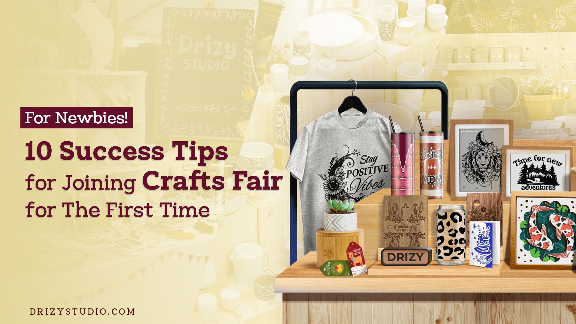 For Newbies 10 Success Tips for Joining Crafts Fair for The First Time cover