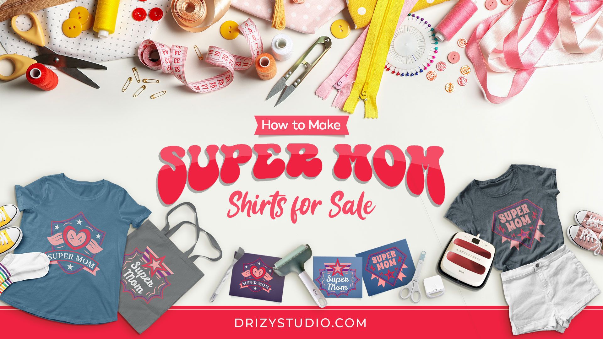 How to Make Super Mom Shirts cover
