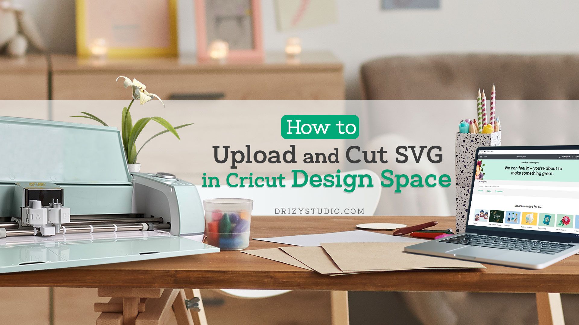 How to Upload and Cut SVG in Design Space cover
