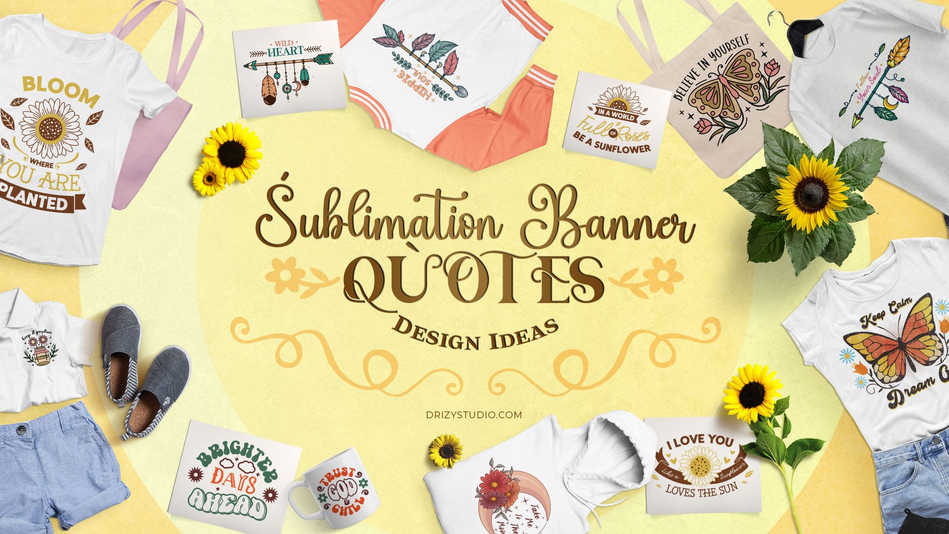 Sublimation Banner Quotes Design Ideas