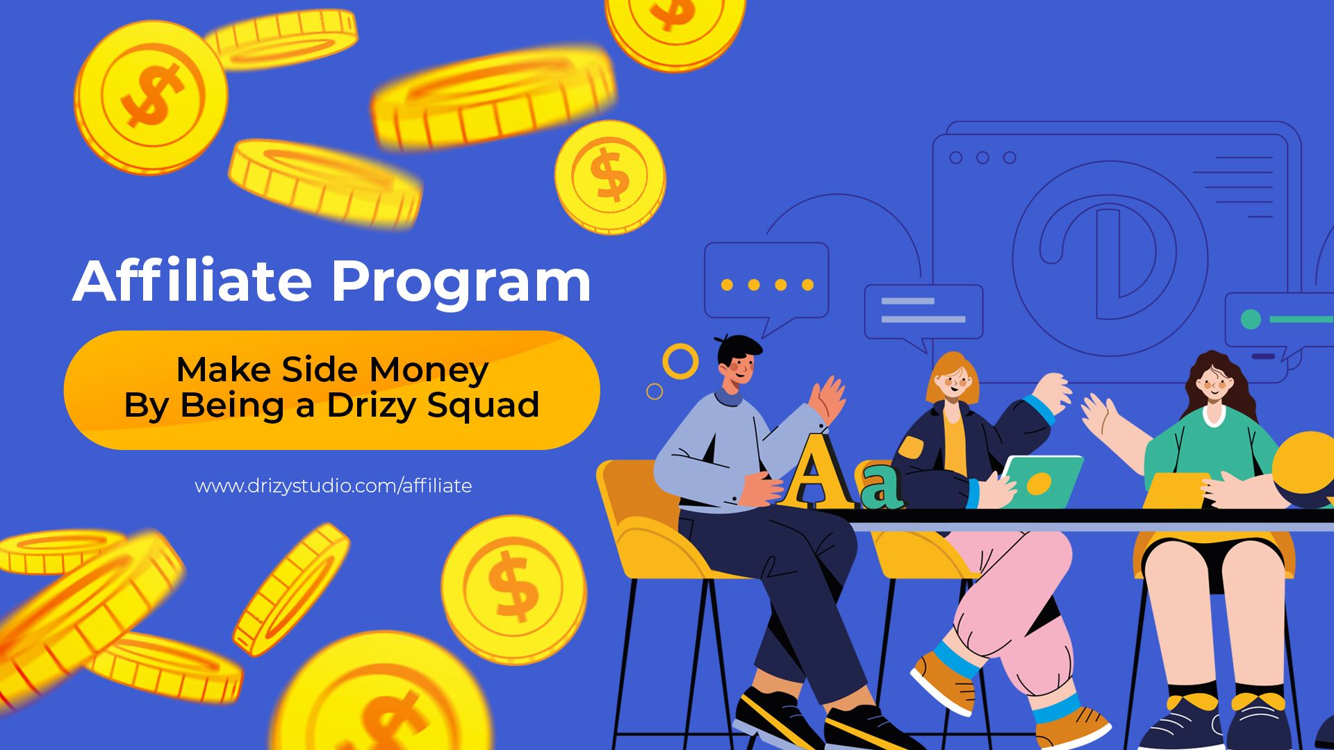 Affiliate Program Make Side Money by Being a Drizy Squad COVER