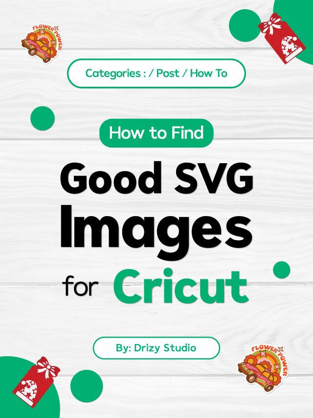 Find Good SVG Images for Your Cricut with These Step!